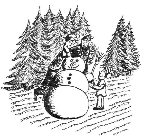 nimm Dir Zeit! z.B. zusammen einen Schneemann bauen ....